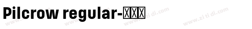 Pilcrow regular字体转换